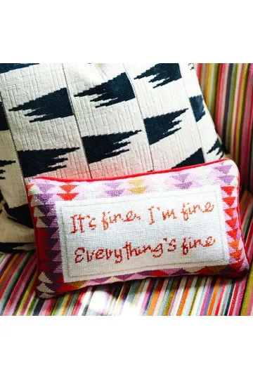 Everything's Fine Needlepoint Pillow