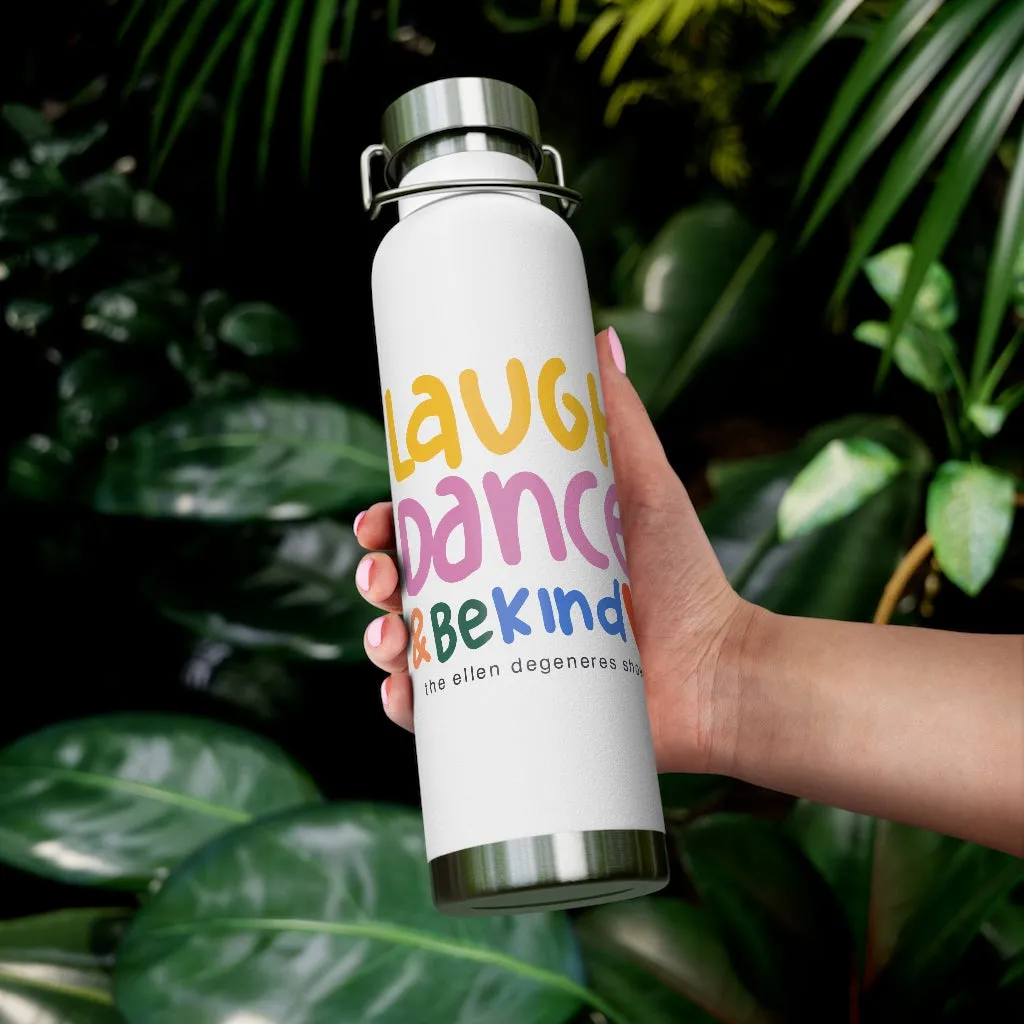 Laugh. Dance. Love Insulated Bottle